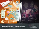 Mobile Gaming's Dirty Secret